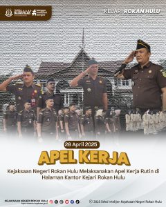 Kejaksaan Nageri Rokan Hulu Melakukan Apel Kerja Rutin di Halaman Kejari Rokan Hilir