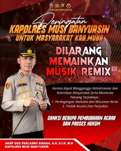 Kapolres Muba Keluarkan Surat Edaran ke Jajaran, Larangan Organ Tunggal Mainkan Musik Remix di Setiap Acara Hajatan Masyarakat