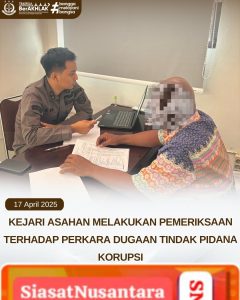 Kejaksaan Negeri Asahan Selidiki Dugaan Korupsi DD, ADD, dan Bagi Hasil Pajak DS P
