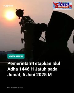 Idul Adha 1446 H Jatuh pada 6 Juni 2025, Kemenag Tetapkan Setelah Rukyah Hilal