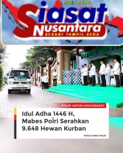 Kapolri Serahkan 9.648 Hewan Kurban pada Momen Idul Adha 1446 H