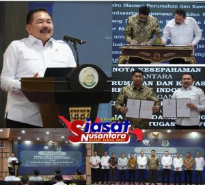 Penandatanganan Nota Kesepahaman Antara Kejaksaan RI dengan Kementerian Perumahan dan Kawasan Permukiman