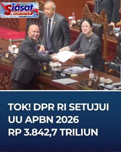 Berita Nasional: DPR RI Sahkan UU APBN 2026 dalam Rapat Paripurna ke-5