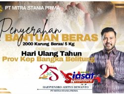 PT Mitra Stania Prima Serahkan 2.000 Karung Beras untuk HUT ke-25 Provinsi Kepulauan Bangka Belitung
