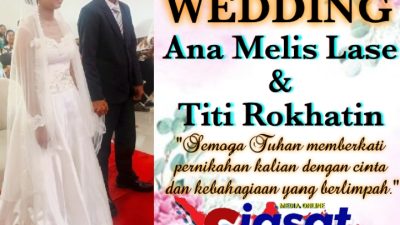 Happy Wedding, Wartawan Siasat Nusantara Lepas Lajang, Ana Melis Lase Resmi Persunting Titi Rokhatin