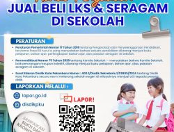 Dinas Pendidikan Pekanbaru Larang Jual Beli LKS dan Seragam, Lapor ke Kanal Pengaduan yang Telah Disediakan atau Pindai QR Code